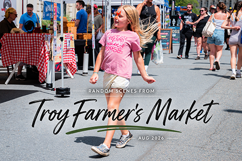 Troy Farmers Market  |  NY - Aug 2026